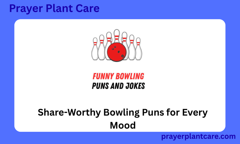 Share-Worthy Bowling Puns for Every Mood